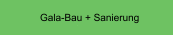 Gala-Bau + Sanierung